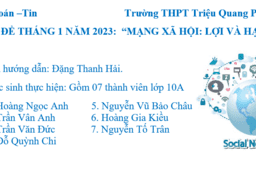 CHỦ ĐỀ THÁNG 1 NĂM 2023: “MẠNG XÃ HỘI: LỢI VÀ HẠI” 28/01/23