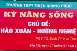 HÀO HỨNG CHƯƠNG TRÌNH KỸ NĂNG SỐNG “CHÀO XUÂN QUÝ MÃO NĂM 2023 VÀ HƯỚNG NGHIỆP” 29/01/23