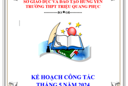KẾ HOẠCH CÔNG TÁC THÁNG 5 NĂM 2024 06/05/24