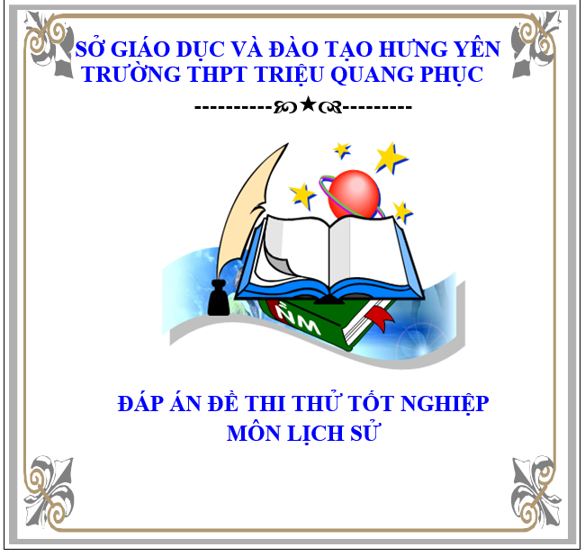 Đáp án đề thi thử tốt nghiệp môn Lịch sử